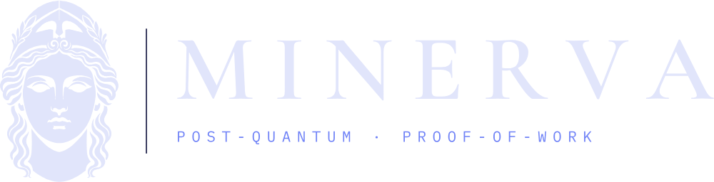 Minerva. Post-quantum, proof of work.